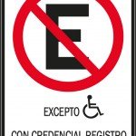 Señalización vertical No estacionar excepto con credencial registro nacional de la discapacidad Señalización vertical No estacionar excepto con credencial registro nacional de la discapacidad