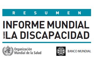 Informe Mundial sobre la Discapacidad OMS