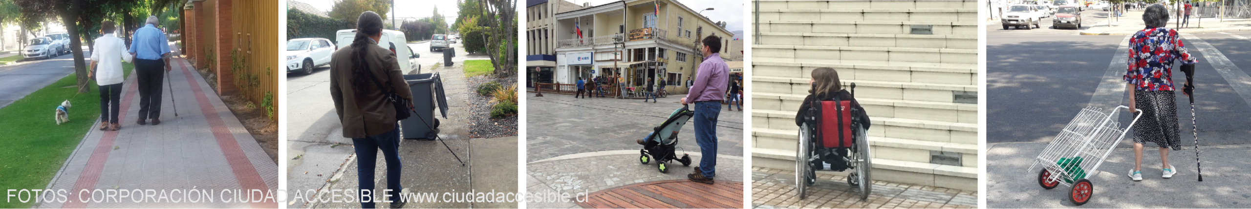 cinco fotografías que muestran a dos personas mayores caminando por una vereda, una persona ciega con un basurero frente a el en la vereda, un hombre llevando un coche de niños, una joven en silla de ruedas enfrentando una escalera y una mujer mayor con bastón llevando un carro de compras