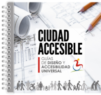 Portada libro Ciudad Accesible: Guías de diseño y Accesibilidad Universal